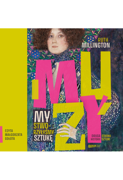 Muzy. My stworzyłyśmy sztukę