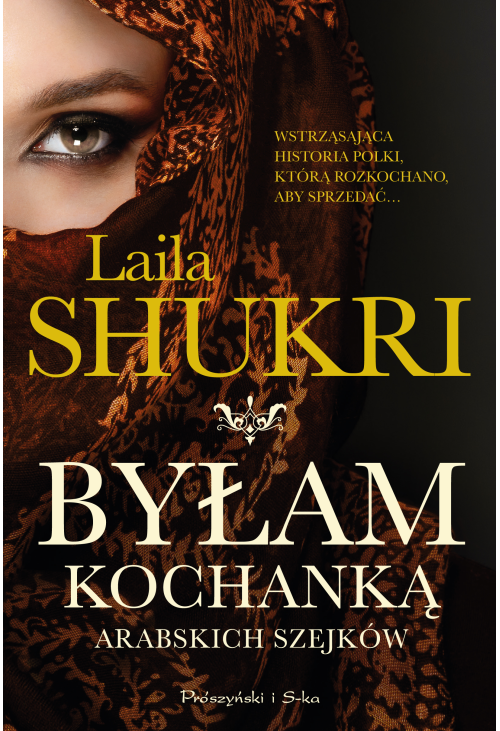 Byłam kochanką arabskich szejków