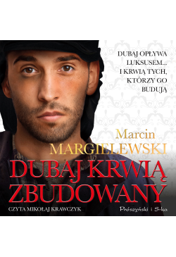 Dubaj krwią zbudowany