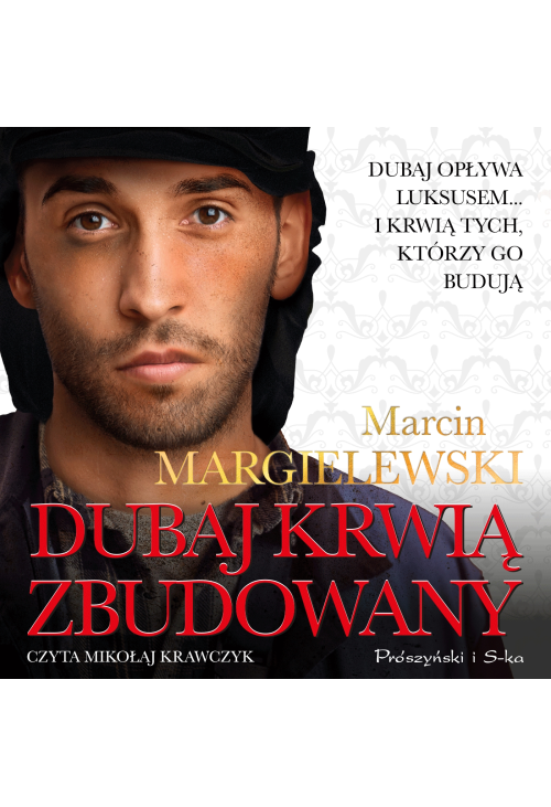 Dubaj krwią zbudowany