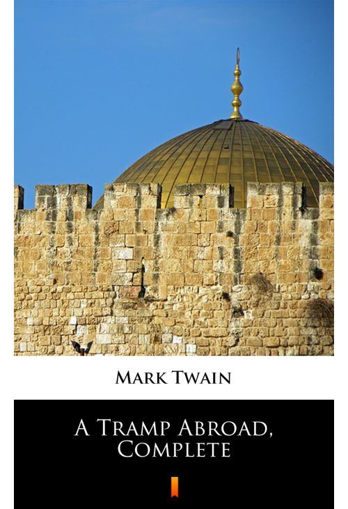 A Tramp Abroad, Complete