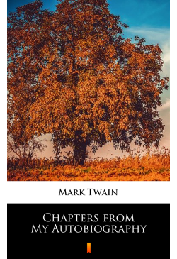 Chapters from My Autobiography