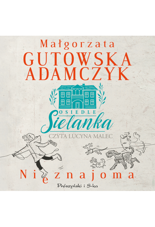 Osiedle Sielanka. Nieznajoma