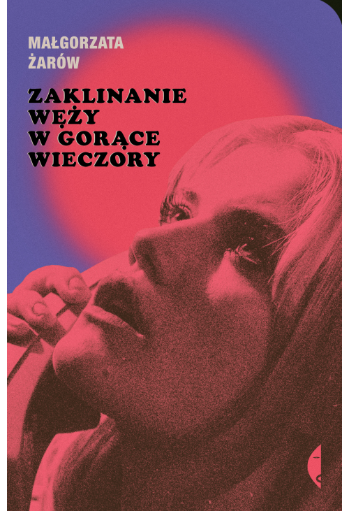 Zaklinanie węży w gorące wieczory