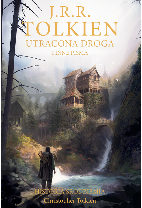 Utracona droga i inne pisma [Historia Śródziemia t. 5]