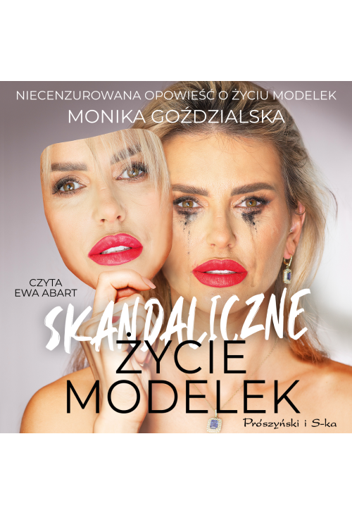 Skandaliczne życie modelek