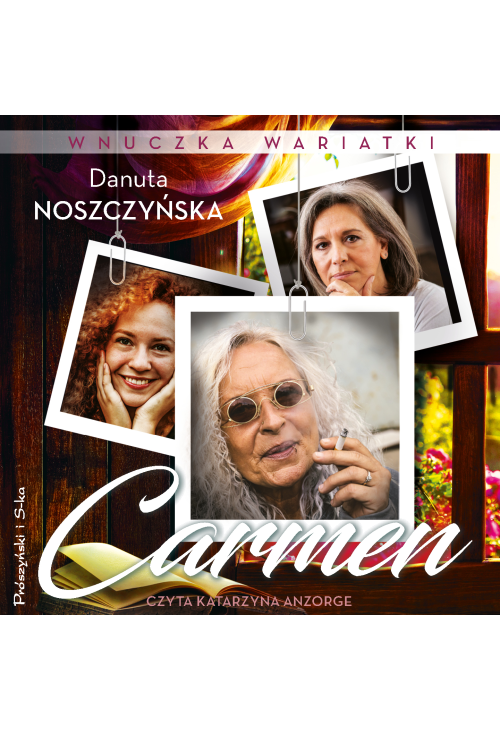 Wnuczka wariatki. Carmen