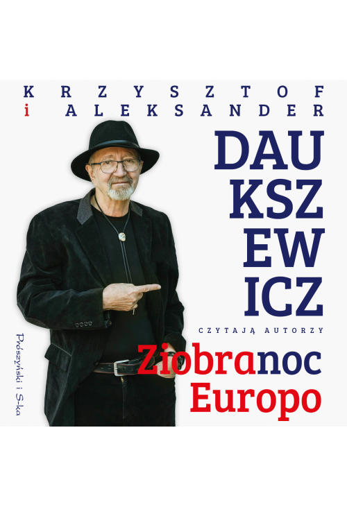 Ziobranoc, Europo