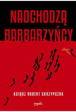 Nadchodzą barbarzyńcy EBOOK