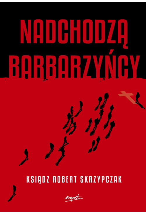 Nadchodzą barbarzyńcy EBOOK