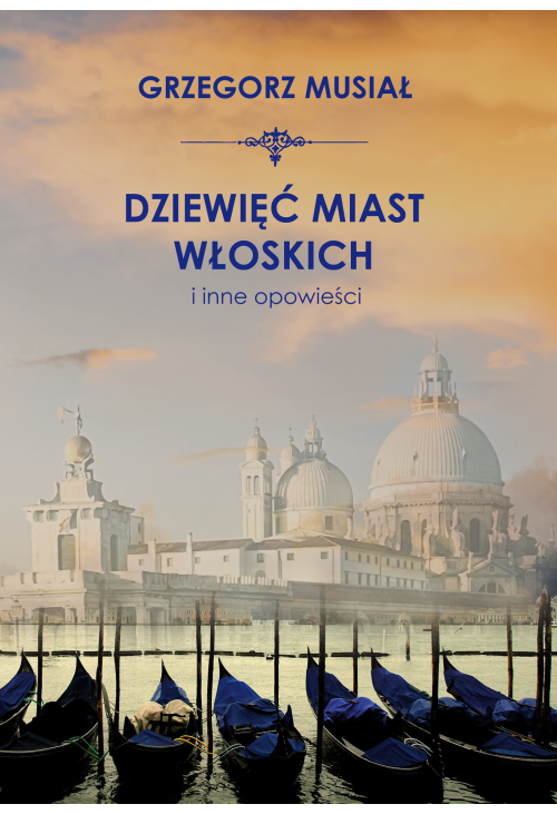 Dziewięć miast włoskich i inne opowieści
