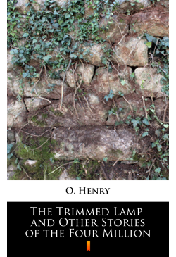 The Trimmed Lamp and Other...