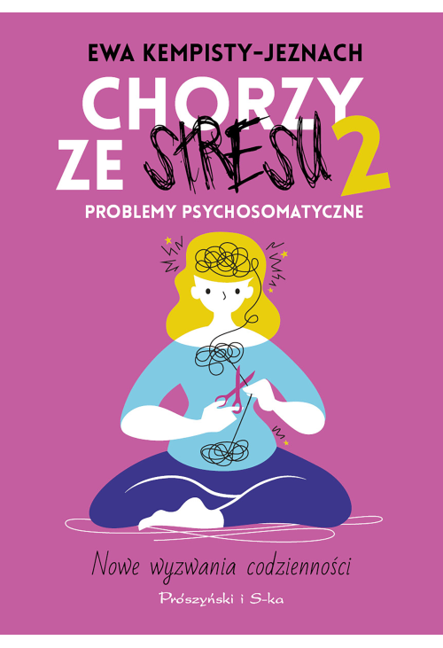 Chorzy ze stresu 2