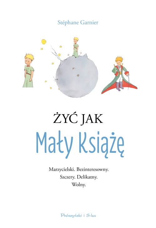 Żyć jak Mały Książę