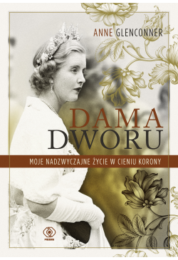 Dama dworu. Moje...