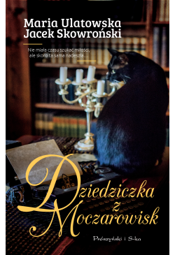 Dziedziczka z Moczarowisk