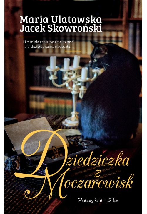 Dziedziczka z Moczarowisk