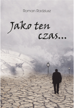 Jako ten czas…