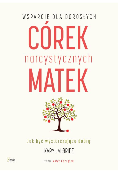 Wsparcie dla dorosłych córek narcystycznych matek