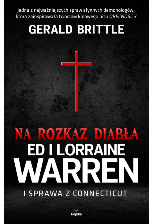 Na rozkaz diabła. Ed i Lorraine Warren i sprawa z Connecticut