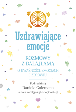 Uzdrawiające emocje....