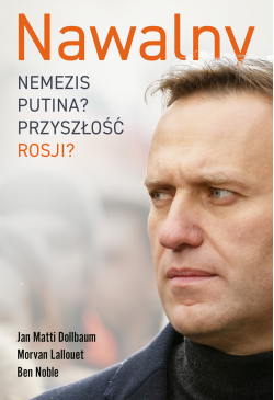 Nawalny. Nemezis Putina?...