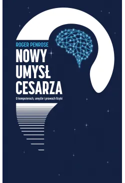 Nowy umysł cesarza. O...
