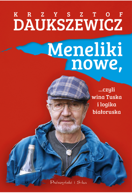 Meneliki nowe, czyli wina Tuska i logika białoruska