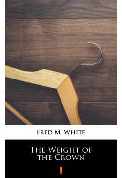 The Weight of the Crown