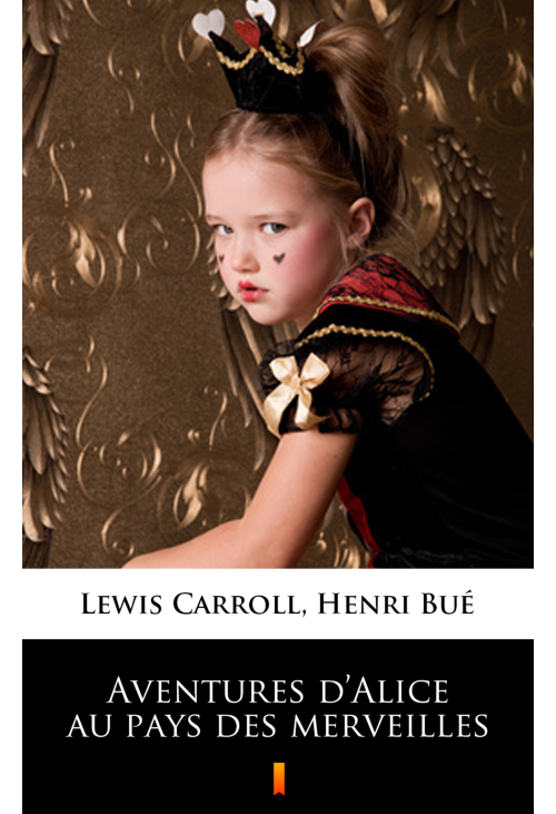 Aventures d’Alice au pays des merveilles