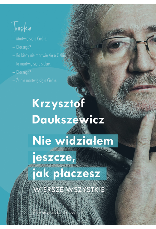 Nie widziałem jeszcze, jak płaczesz