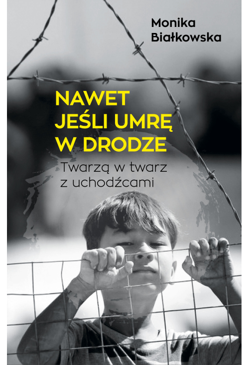 Nawet jeśli umrę w drodze