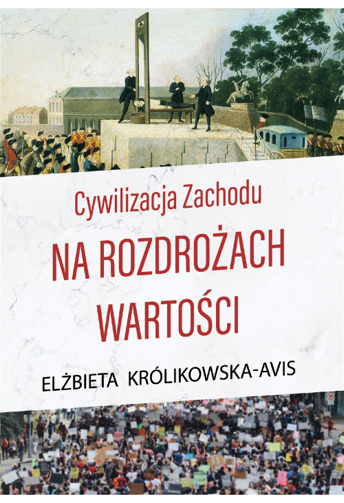 Cywilizacja Zachodu na rozdrożach wartości