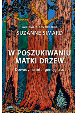 W poszukiwaniu Matki Drzew
