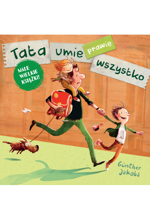 Tata umie prawie wszystko