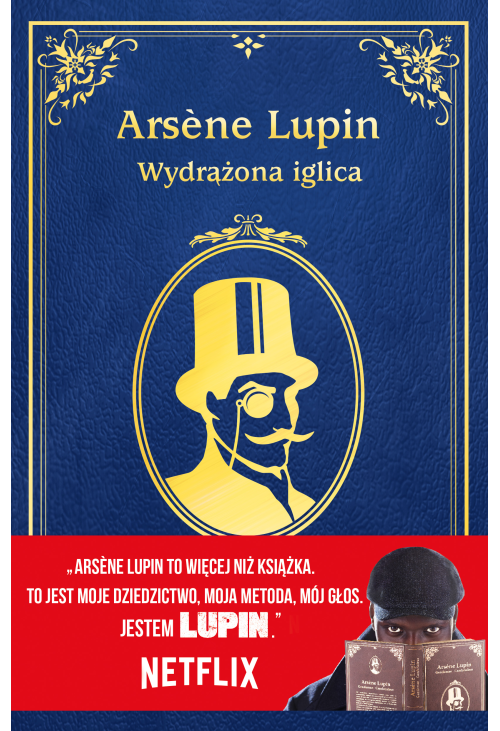 Arsène Lupin. Wydrążona iglica