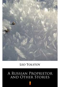 A Russian Proprietor and...