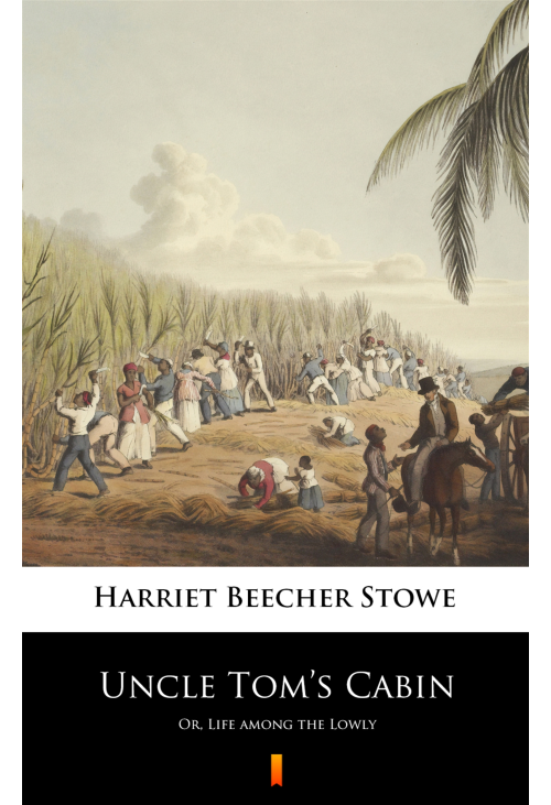 Uncle Tom’s Cabin