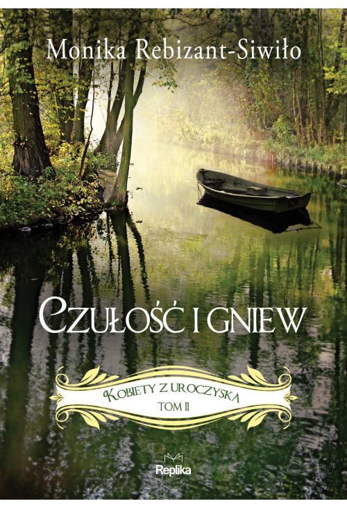 Czułość i gniew. Kobiety z Uroczyska, tom 2
