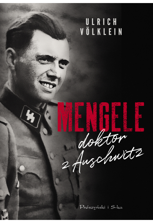 Mengele doktor z Auschwitz