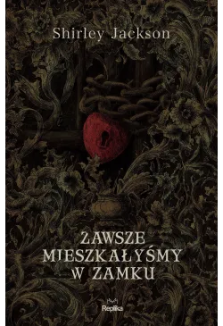 Zawsze mieszkałyśmy w zamku
