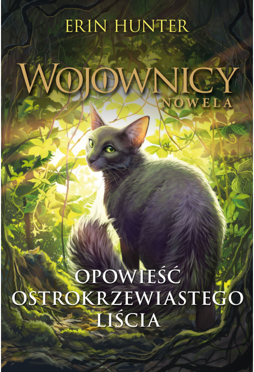 Opowieść Ostrokrzewiastego Liścia