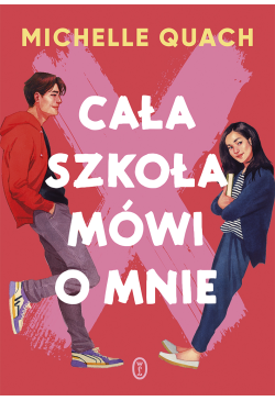 Cała szkoła mówi o mnie