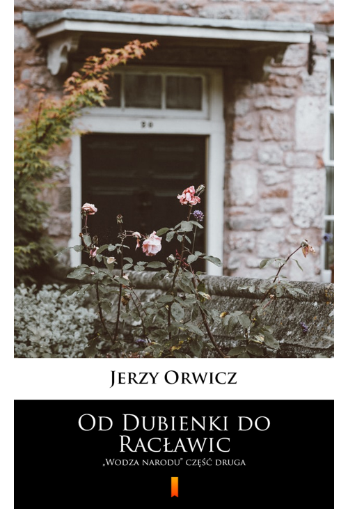 Od Dubienki do Racławic