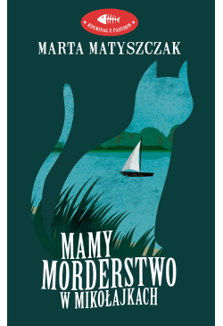 Mamy morderstwo w Mikołajkach