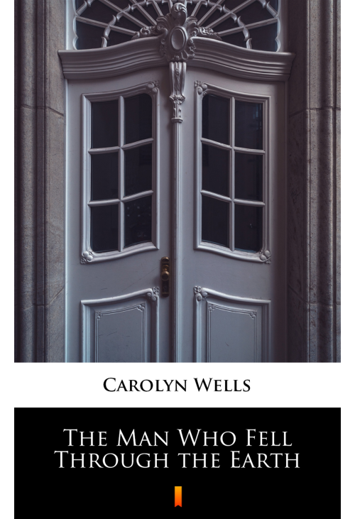 The Man Who Fell Through the Earth
