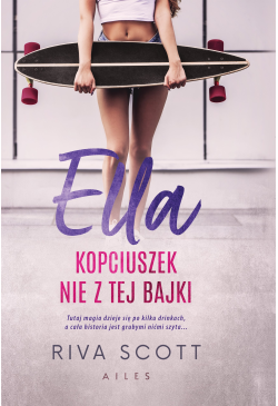 Ella Kopciuszek nie z tej...