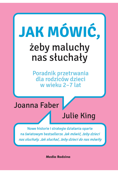 Jak mówić, żeby maluchy nas słuchały