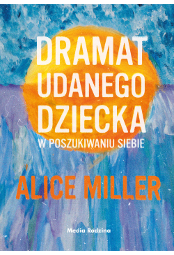 Dramat udanego dziecka
