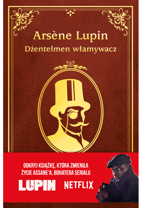 Arsène Lupin. Dżentelmen włamywacz